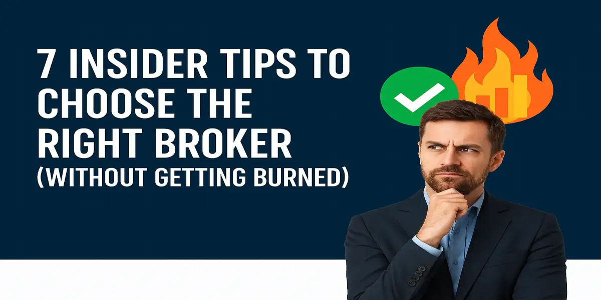 Read more about the article 7 Insider Tips to Choose the Right Online Broker (Without Getting Burned)