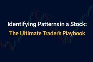 Identifying Patterns in a Stock: The Ultimate Trader’s Playbook title graphic with candlestick chart background.