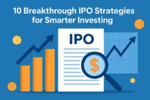 10 Breakthrough IPO Strategies for Smarter Investing — cover image showing bar chart, upward trend line, IPO document, and magnifying glass over a dollar sign.