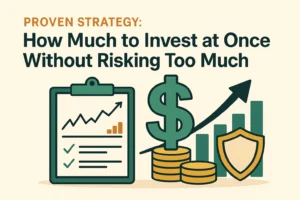 Proven strategy guide on how much to invest at once without risking too much, featuring a graph, dollar sign, coins, shield, and upward arrow.