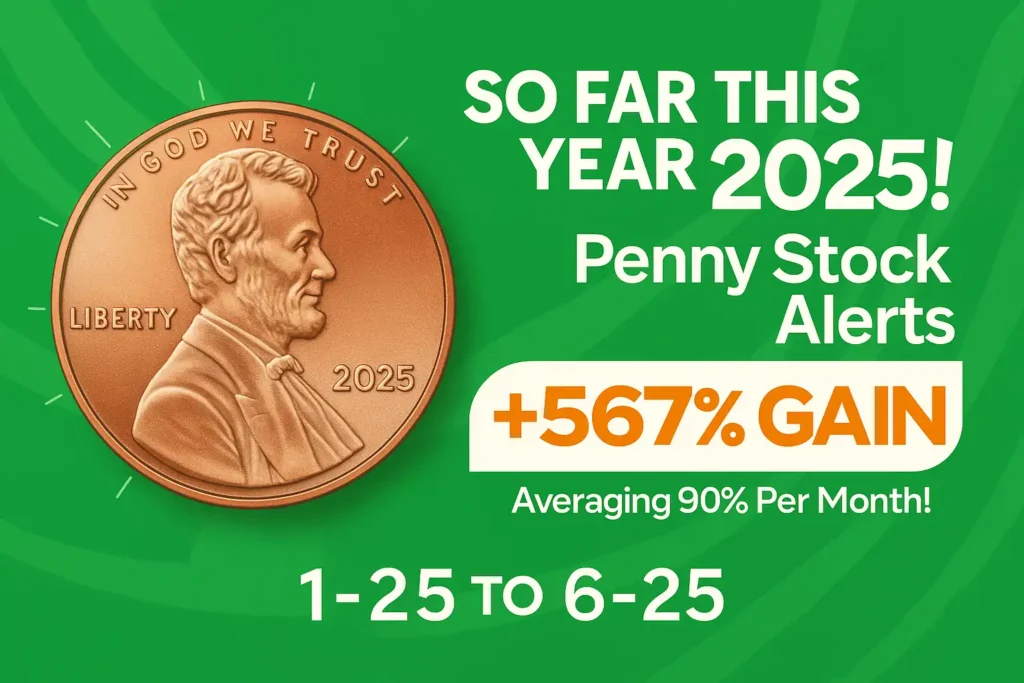 “Promotional graphic showcasing penny stock alert results with over 560% gain in 2025”