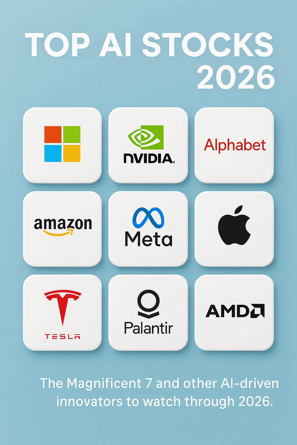 Magnificent 7 and top AI stocks to watch in 2026