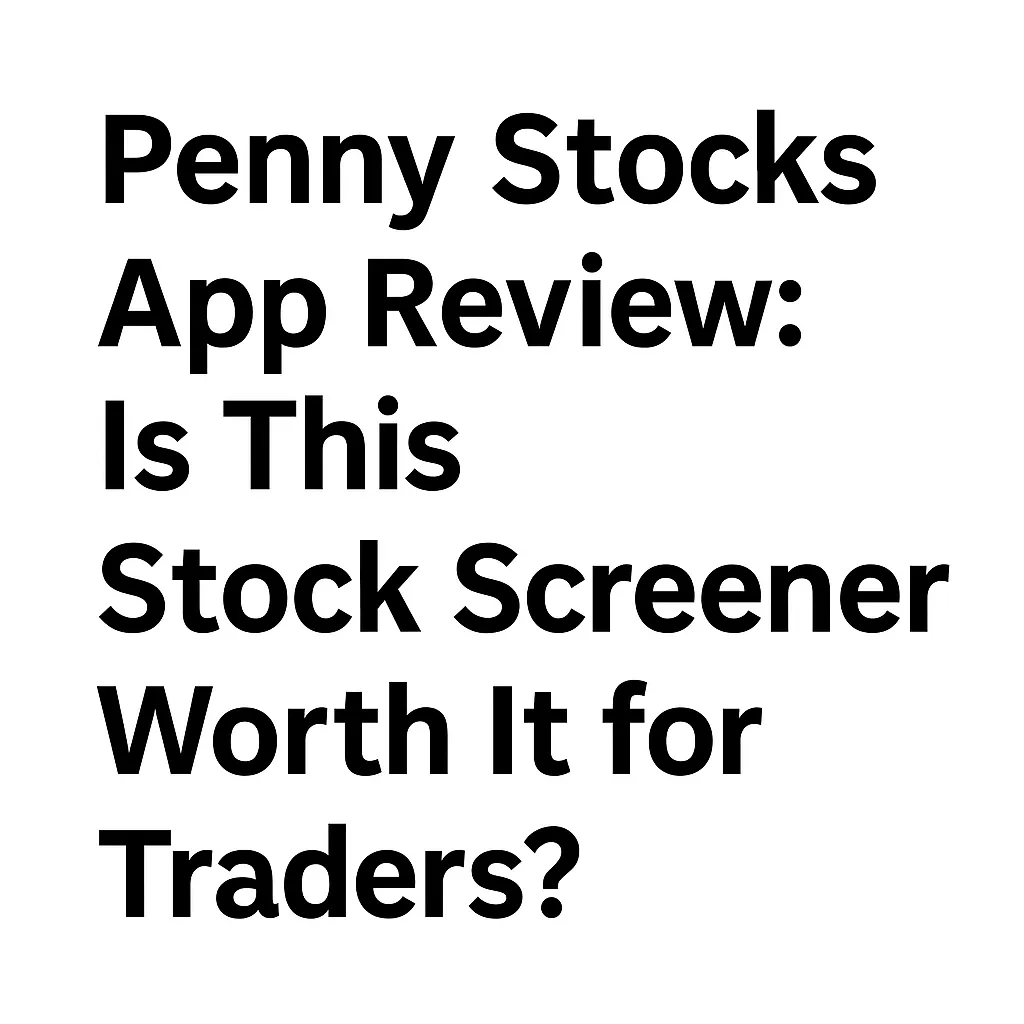 Penny stock screener app features with filters and alerts